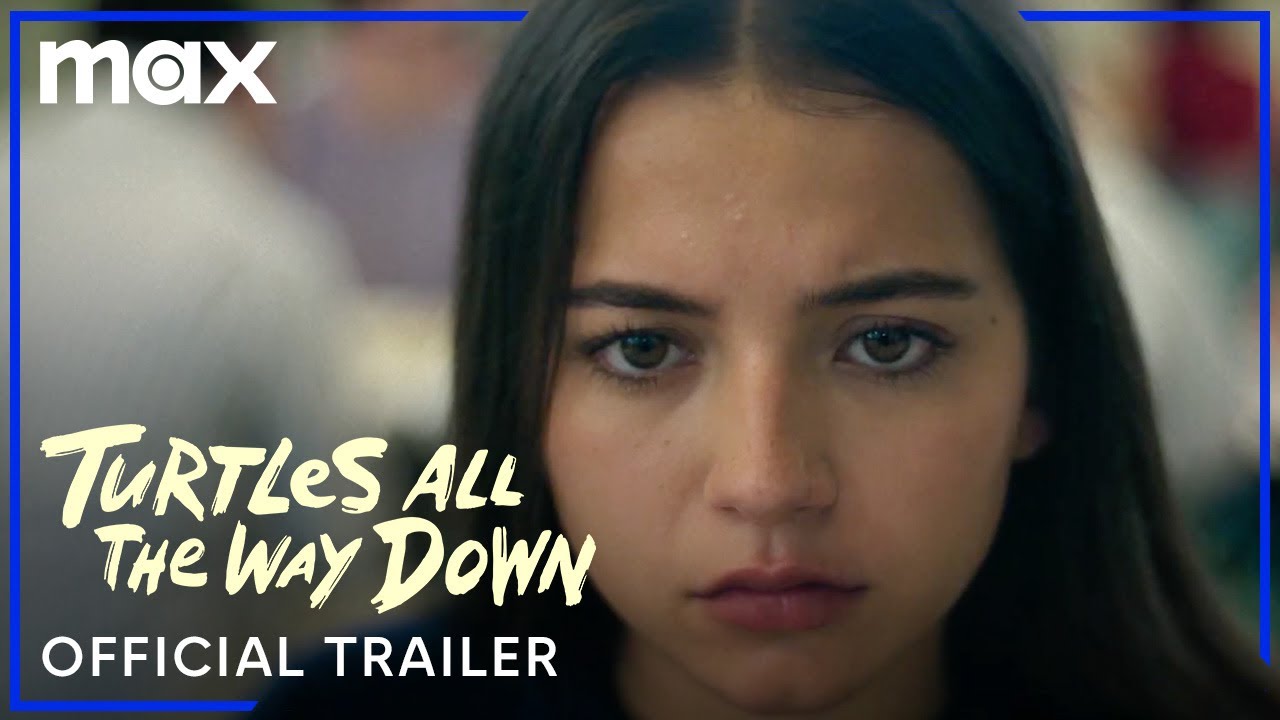 Turtles All The Way Down | Official Trailer | Max