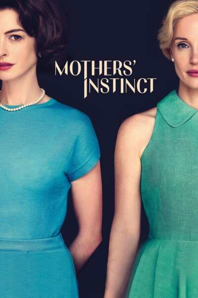 You Are Currently Viewing Mothers Instinct (2024) | Hollywood Movie