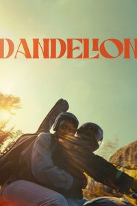 Read More About The Article Dandelion (2024) | Hollywood Movie