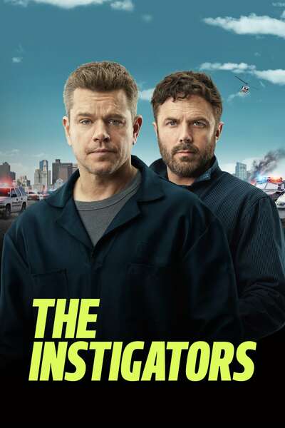 You Are Currently Viewing The Instigators (2024) | Hollywood Movie