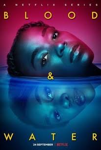 Read More About The Article Blood &Amp; Water S02 (Complete) | South African Series