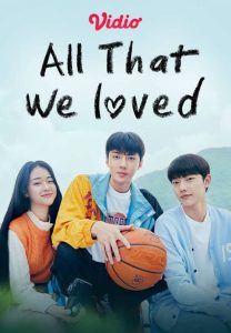 Read More About The Article All That We Loved S01 (Complete) | Korean Drama