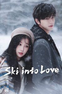 Read More About The Article Ski Into Love (Complete) | Chinese Drama