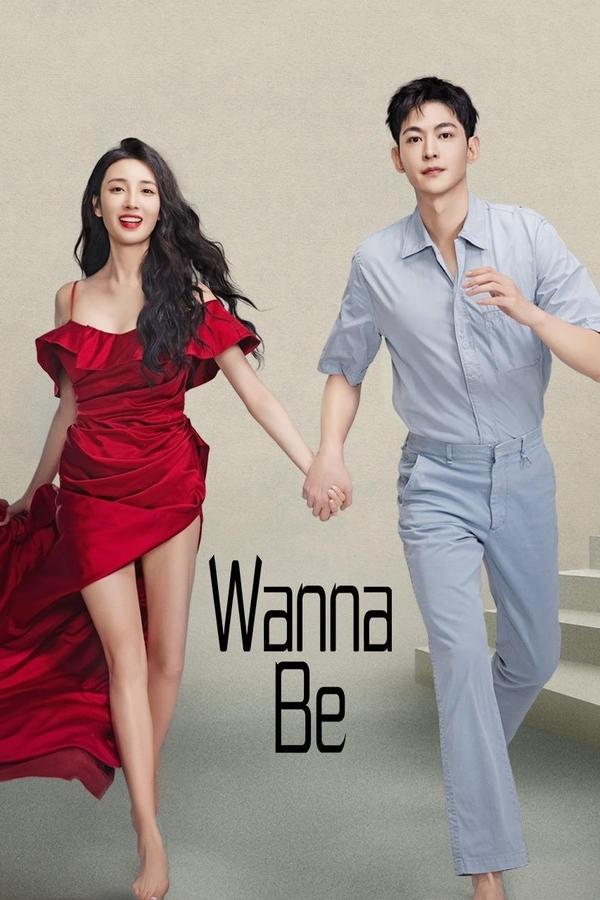 Read More About The Article Wanna Be (Episode 26 Added) | Chinese Drama