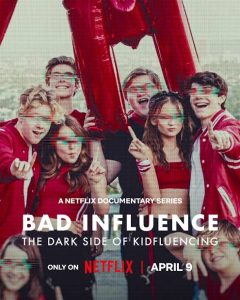 Read More About The Article Bad Influence The Dark Side Of Kidfluencing S01 (Complete) | Tv Series