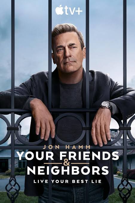 Read More About The Article Your Friends And Neighbors S01 (Episode 8 Added) | Tv Series